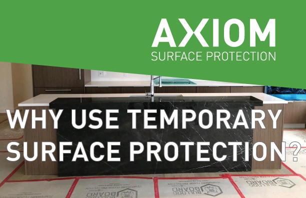 Why use temporary surface protection?